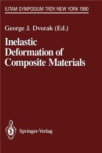 Inelastic Deformation of Composite Materials