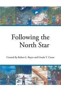 Following the North Star