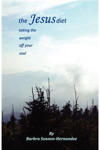 Jesus diet taking the weight off your soul