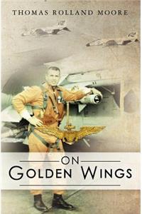 On Golden Wings