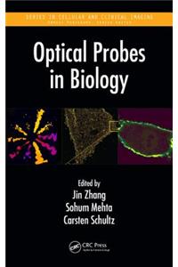 Optical Probes in Biology