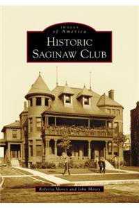 Historic Saginaw Club