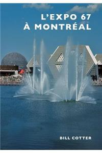 L'Expo 67 a Montreal