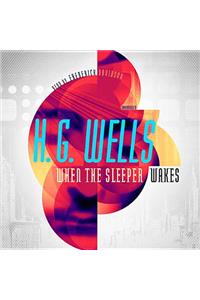When the Sleeper Wakes