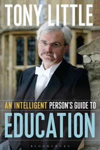 An Intelligent Person’s Guide to Education