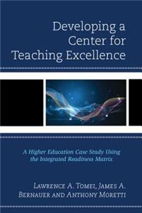 Developing a Center for Teaching Excellence