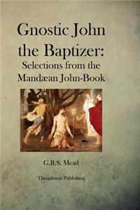 Gnostic John the Baptizer