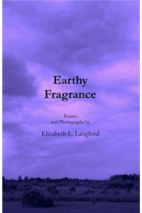 Earthy Fragrance