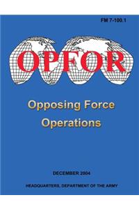 Opposing Force Operations (FM 7-100.1)