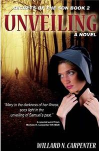 Unveiling: part 2 Secrets of the Son