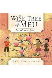 The Wise Tree and Meu