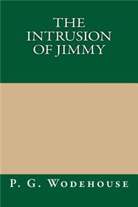 The Intrusion of Jimmy