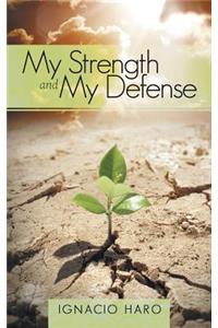 My Strength and My Defense