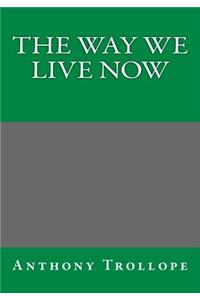 Way We Live Now