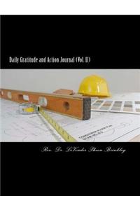 Daily Gratitude and Action Journal (Vol. II)