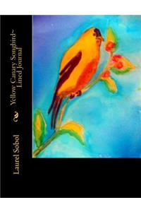 Yellow Canary Songbird Lined Journal