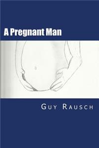 Pregnant Man