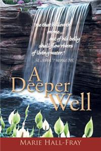 Deeper Well