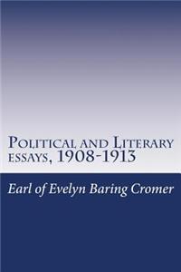 Political and Literary essays, 1908-1913