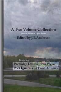 Two Volume Collection From A Series of Lyric Poets