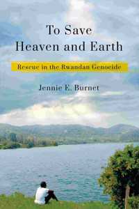 To Save Heaven and Earth