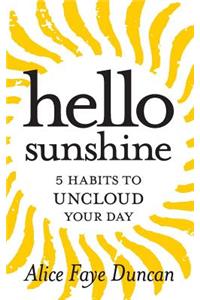 Hello, Sunshine