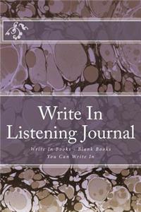 Write In Listening Journal