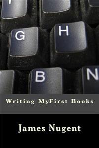 Writing MyFirst Books