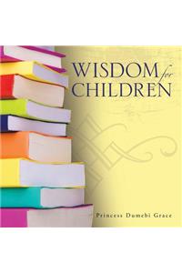 Wisdom for Children