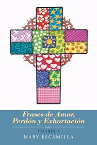 Frases De Amor, Perdón Y Exhortación