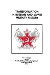 Transformation in Russian and Soviet Military History