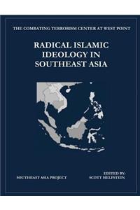 Radical Islamic Ideology in Southeast Asia