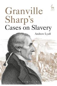 Granville Sharp's Cases on Slavery