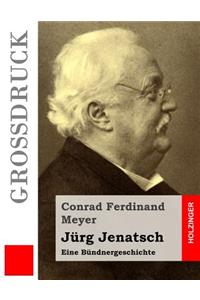 Jürg Jenatsch (Großdruck)