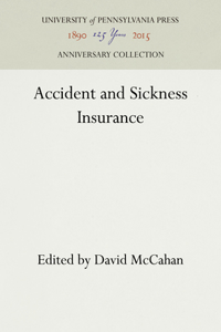 Accident and Sickness Insurance