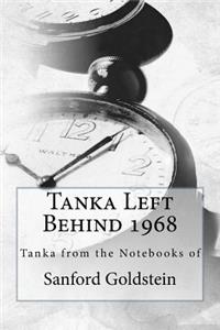 Tanka Left Behind 1968