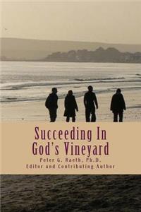 Succeeding In God's Vineyard
