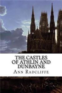 The Castles Of Athlin And Dunbayne