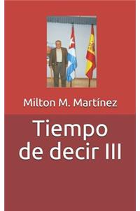 Tiempo de Decir III