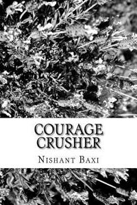 Courage Crusher