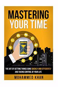 Mastering Your Time