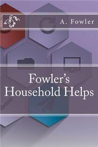 Fowler's Household Helps