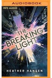 Breaking Light