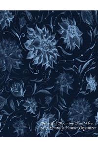 Beautiful Blooming Blue Velvet 2017 Monthly Planner Organizer