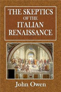 The Skeptics of the Italian Renaissance