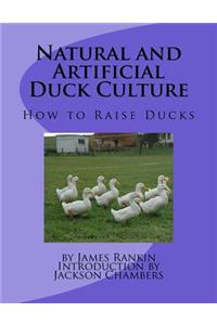 Natural and Artificial Duck Culture