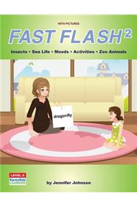 Fast Flash 2