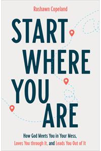 Start Where You Are