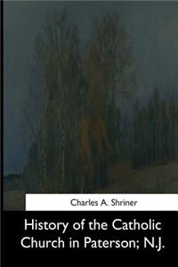 History of the Catholic Church in Paterson, N.J.