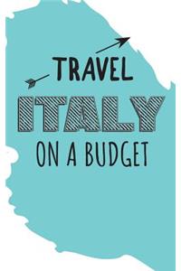 Travel Italy On A Budget